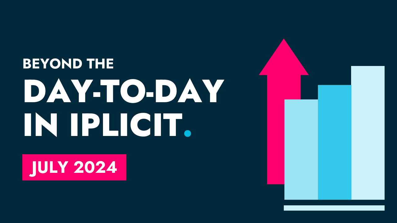 July 2024 - Beyond the day-to-day in iplicit
