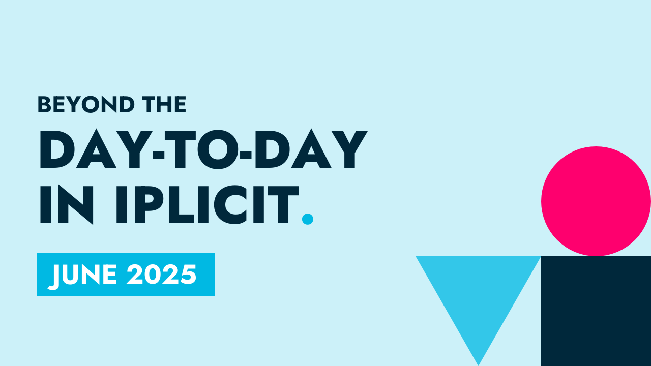 June 2025 - Beyond the day to day in iplicit